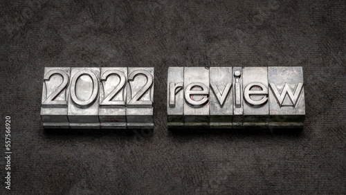 2022 review banner - annual review or summary of the recent year - word abstract in letterpress metal type blocks, business and financial concept