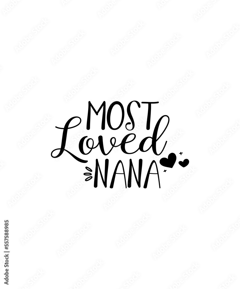 Nana svg Bundle, Nana Bundle svg, Best Nana Ever svg, Grandparents svg, Nana png Bundle, Nana Bundle png