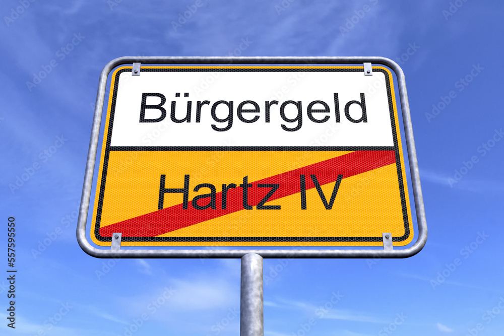 Obraz premium Ortsschild - Ortstafel - Bürgergeld - Hartz IV - Himmel - Wolken