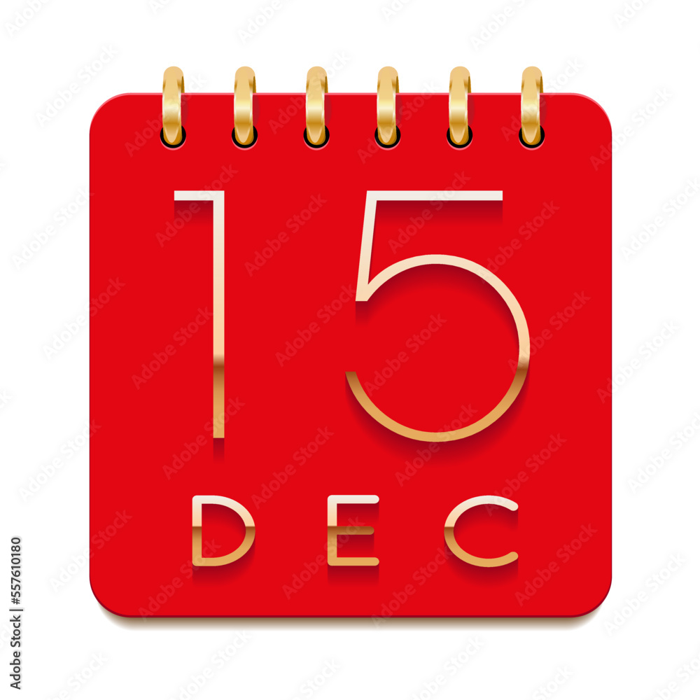 15 day of the month. December. Luxury calendar daily icon. Date day week Sunday, Monday, Tuesday, Wednesday, Thursday, Friday, Saturday. Gold text. Red paper. Vector illustration. 15 day of the month. December. Luxury calendar daily icon. Date day week Sunday, Monday, Tuesday, Wednesday, Thursday, Friday, Saturday. Gold text. Red paper. Vector illustration.