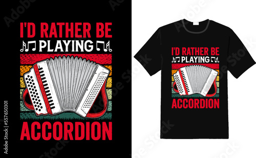 Accordion tshirt design - Accordion funny tshirt