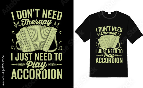 Accordion tshirt design - Accordion funny tshirt