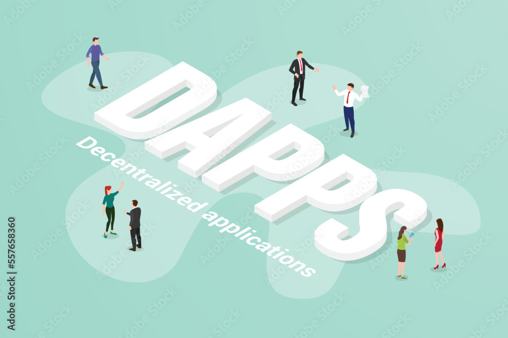 dapps decentralized applications concept big text word and people around with modern isometric style dapps decentralized applications concept big text word and people around with modern isometric style