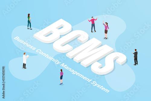 bcms business continuity management system big text word and people around with modern isometric style
