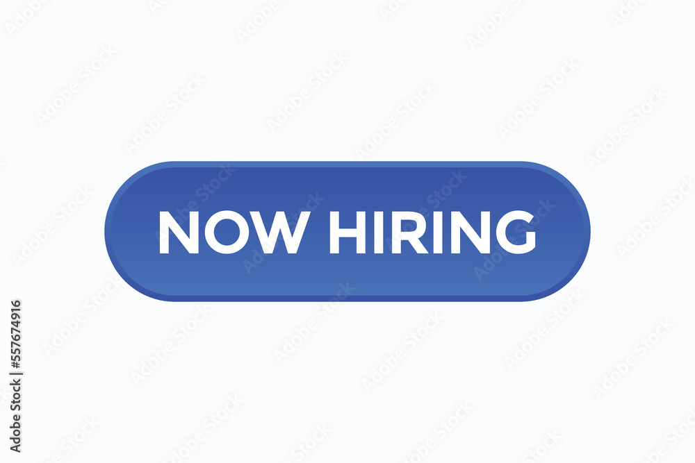 now hiring button vectors.sign label speech bubble now hiring
now hiring button vectors.sign label speech bubble now hiring