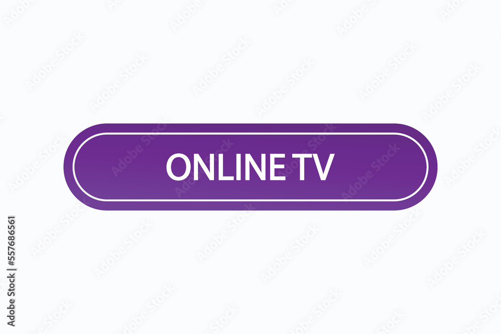 online tv button vectors.sign label speech bubble online tv
online tv button vectors.sign label speech bubble online tv