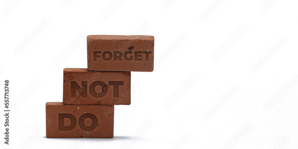 Do not forget. Inspirational and Motivational quotes Do not forget. Inspirational and Motivational quotes