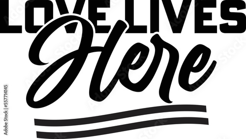 love lives here