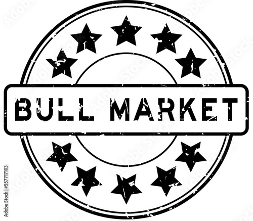 Grunge black bull market word with star icon round rubber seal stamp on white background