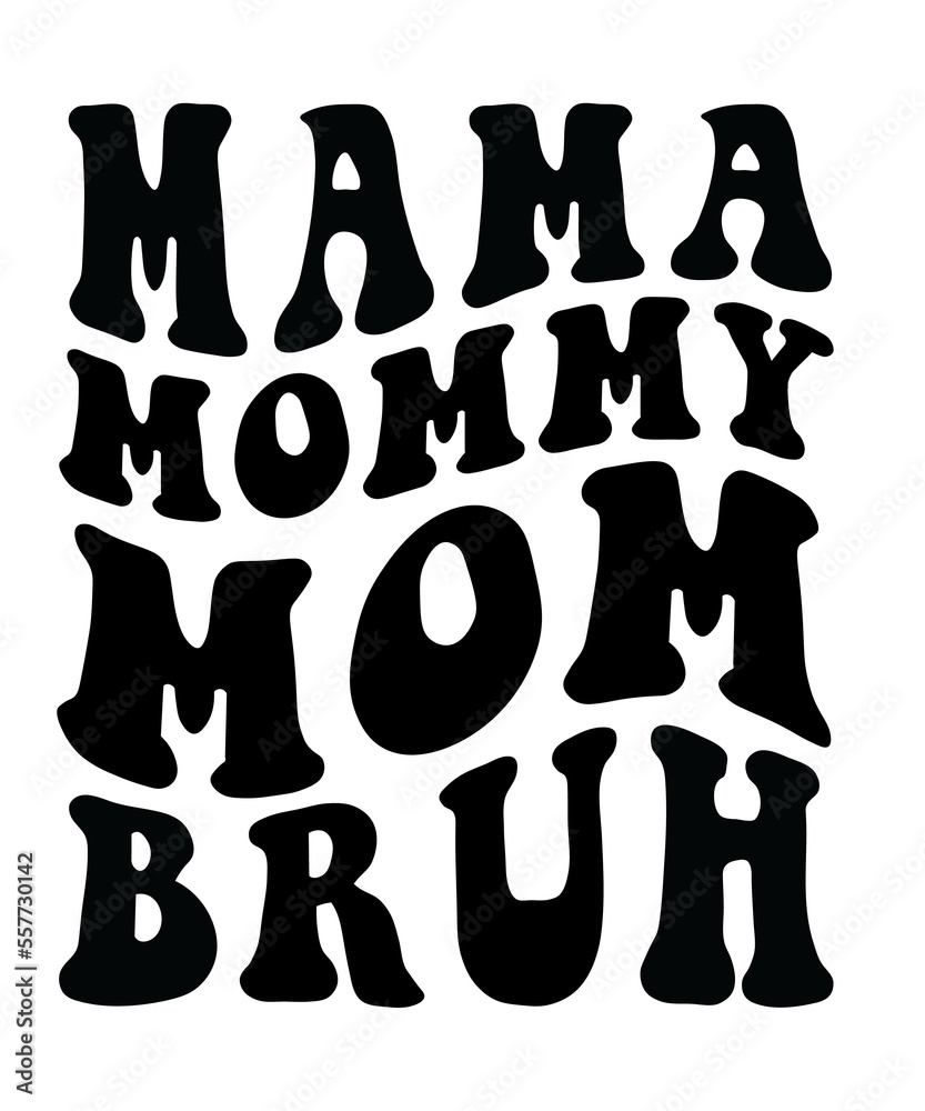 Mama Mommy Mom Bruh svg png, leopard Mama Mommy Mom Bruh svg png, mom svg, mama svg, mom life, mom retro vintage svg, I Went from Mama to
