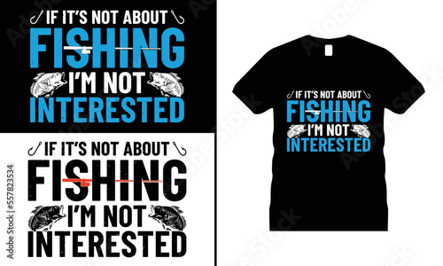 Fishing Lover T-shirt Design vector. Use for T-Shirt, mugs, stickers, Cards, etc.