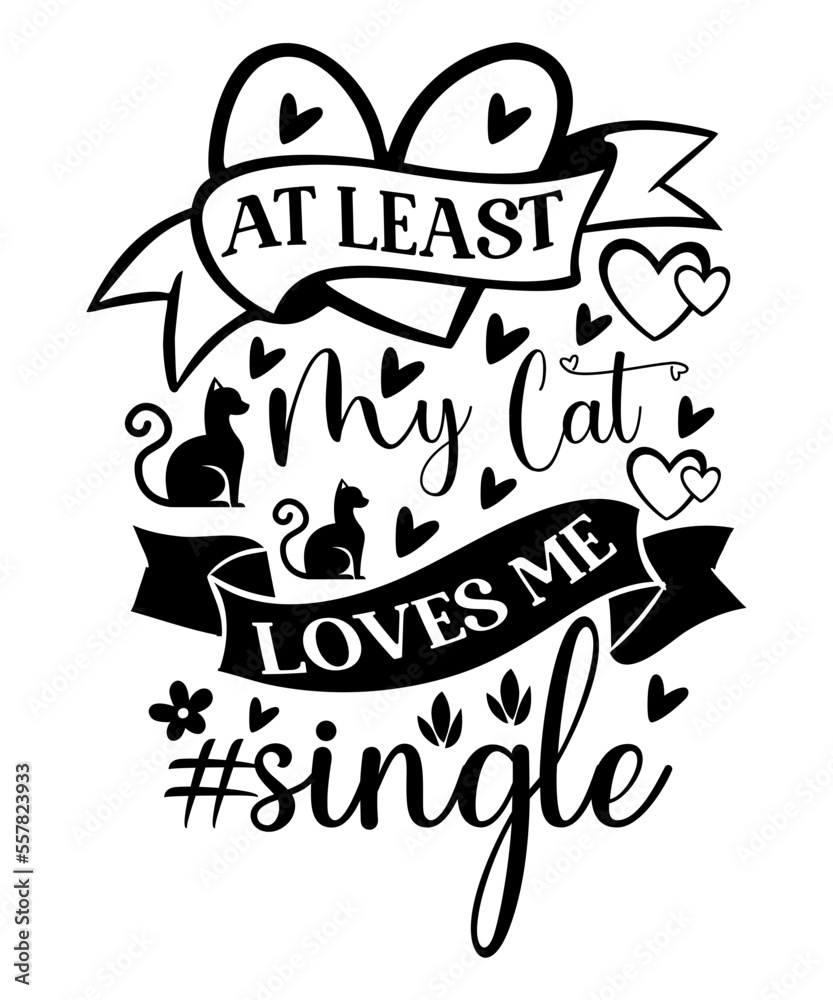 Valentine svg, Kids Valentine svg Bundle, Valentine's Day svg, Love svg, Heart svg, Be mine svg, My first valentine's day, Valentine png, At Least My Cat Loves Me svg, At Least My Cat Loves Me #single Valentine svg, Kids Valentine svg Bundle, Valentine's Day svg, Love svg, Heart svg, Be mine svg, My first valentine's day, Valentine png, At Least My Cat Loves Me svg, At Least My Cat Loves Me #single