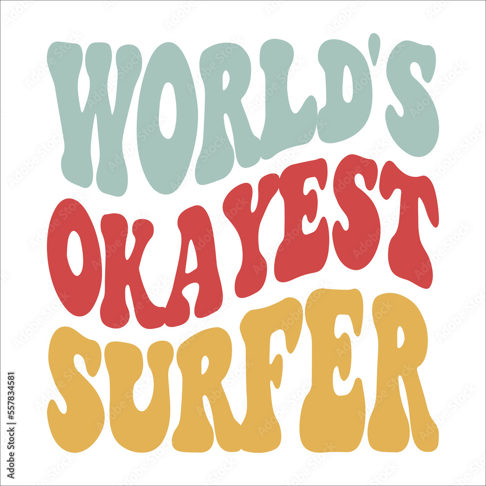 World's Okayest Surfer eps design World's Okayest Surfer eps design