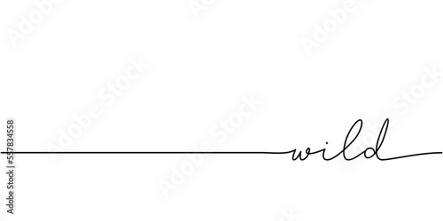 Wild word - continuous one line with word. Minimalistic drawing of phrase illustration.