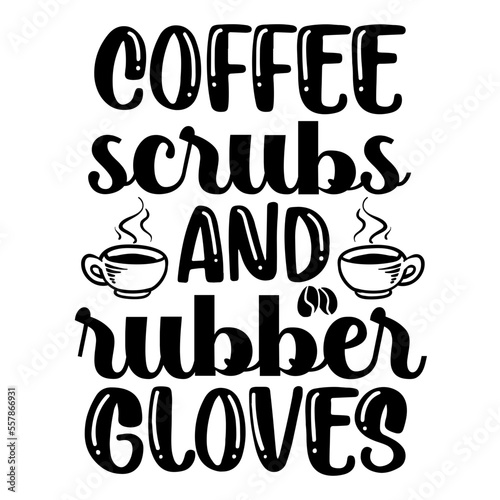 coffee scrubs and rubber gloves svg