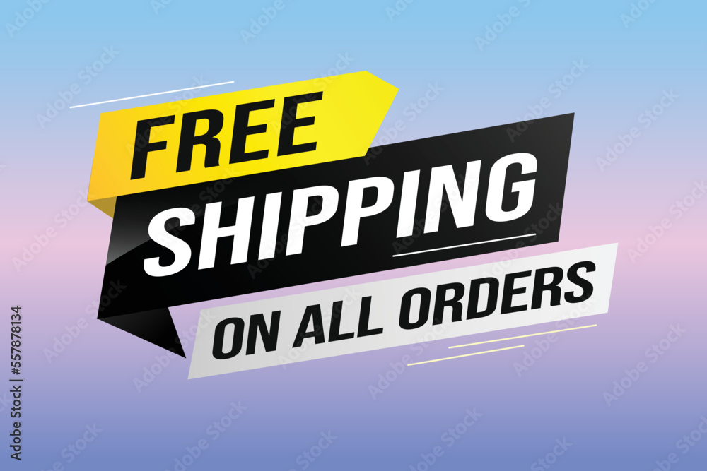 Free shipping all orders tag. Banner design template for marketing. Special offer promotion or retail. background banner modern graphic design for store shop, online store, website, landing page