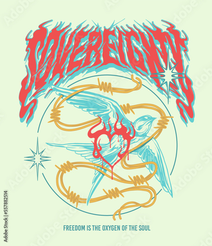 The flames and heart could represent the passion and intensity of the desire for freedom. The slogan in flames could be a rallying cry or a statement of determination to fight for liberty