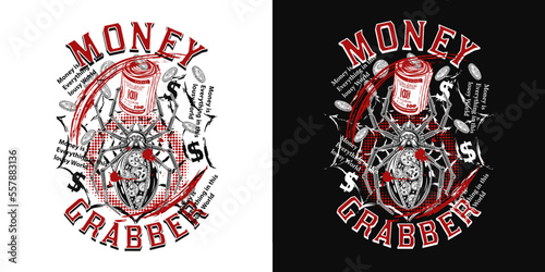 Money label in trash polka style with robot spider, roll of 100 US dollar bills, coins, text. Grunge silhouette of spiderweb behind. For prints, apparel, clothing, tattoo, surface design.