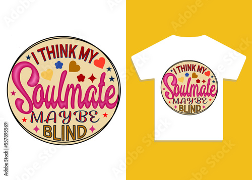 I think my soulmate may be blind. Vector illustration design for fashion fabrics, textile graphics, and prints.
