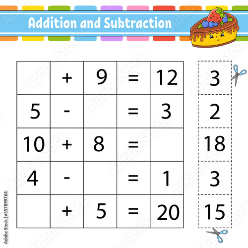 Addition and subtraction. Task for kids. Cut and paste. Education developing worksheet. Activity page. Game for children. Funny character. Isolated vector illustration. cartoon style.