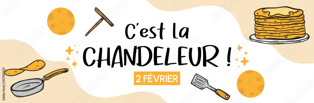 Fototapeta premium C'est la Chandeleur - Bannière présentant des crêpes, ingrédients et ustensiles de cuisine
