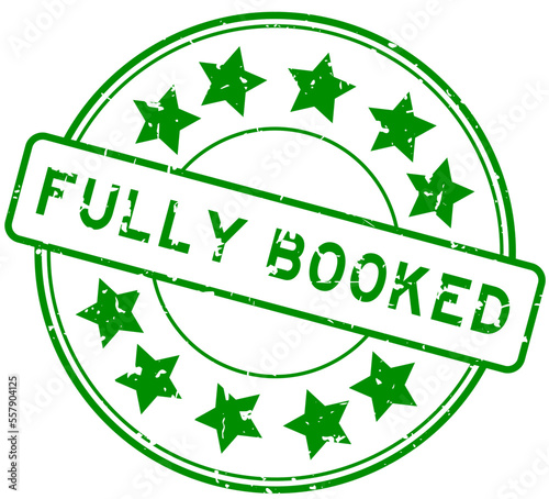 Grunge green fully booked word with star icon round rubber seal stamp on white background