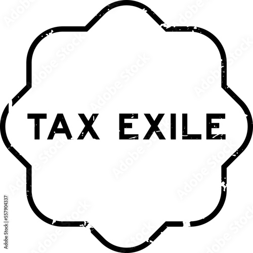 Grunge black tax exile word rubber seal stamp on white background