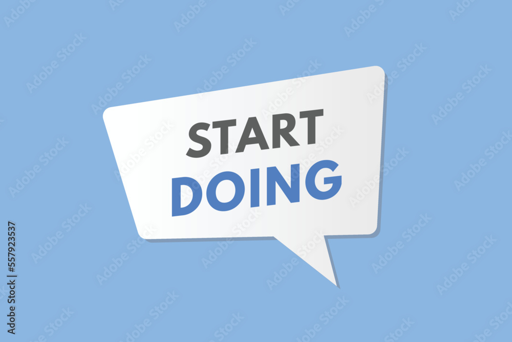 start doing text Button. start doing Sign Icon Label Sticker Web Buttons
start doing text Button. start doing Sign Icon Label Sticker Web Buttons