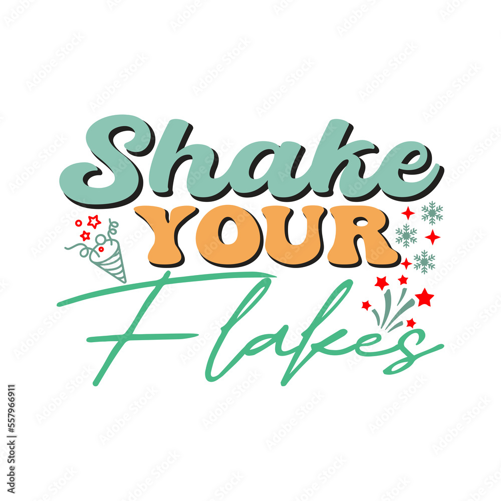Shake Your Flakes Shake Your Flakes