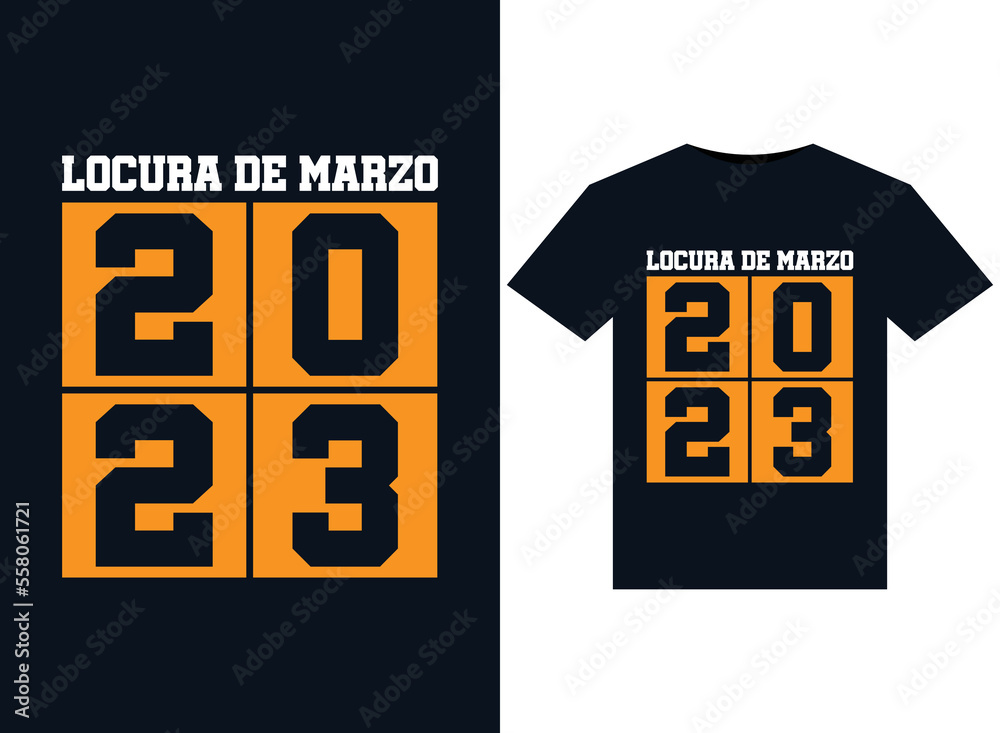 Locura De Marzo 2023 illustrations for printready TShirts design