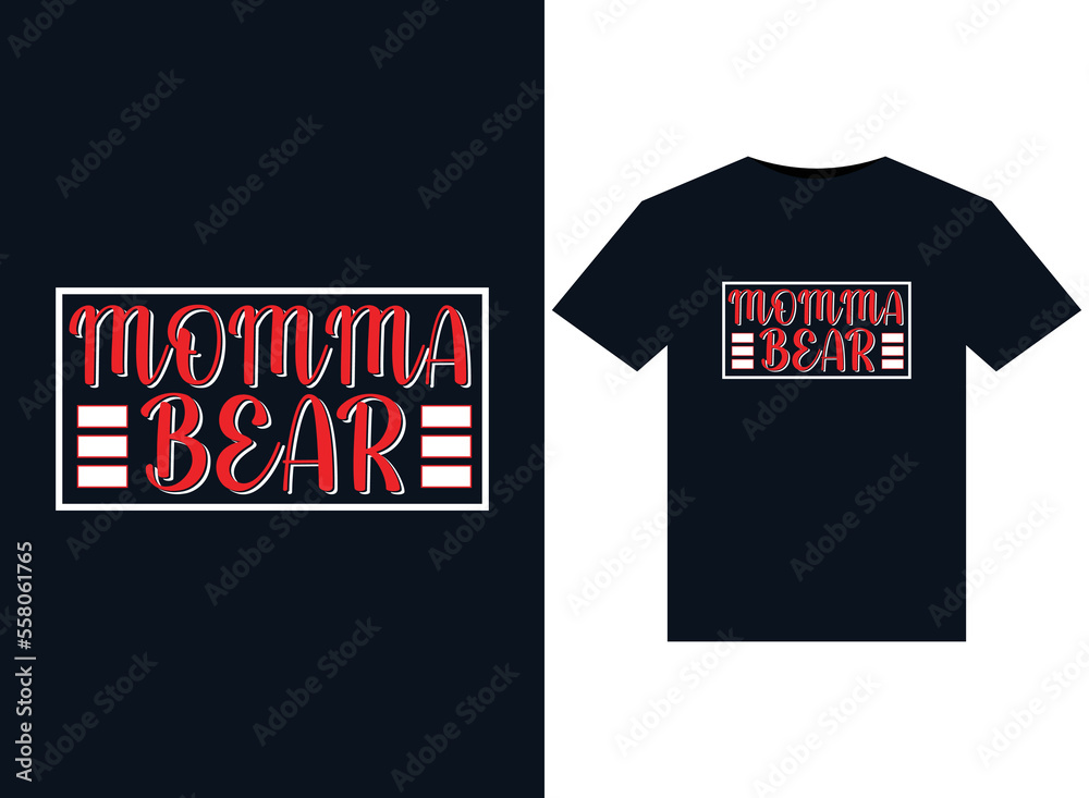 Fototapeta premium Momma Bear illustrations for print-ready T-Shirts design