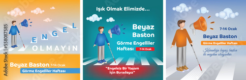 7th-14th January White Cane Blind Week Turkish Translate: 7-14 Ocak Beyaz Baston Görme Engelliler Haftası