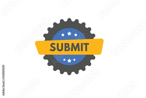 submit text Button. submit Sign Icon Label Sticker Web Buttons

