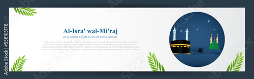 Vector illustration for Islamic day Al-Isra' wal-Mi'raj means the two parts of a Night Journey.