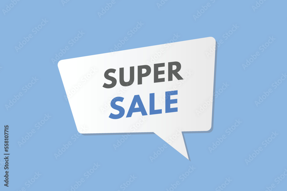 super sale text Button. super sale Sign Icon Label Sticker Web Buttons