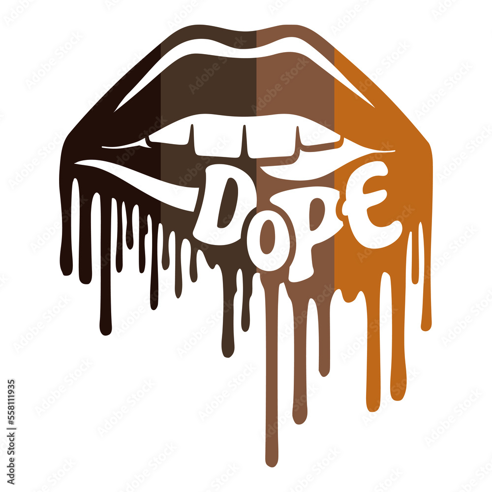 Dripping lips with Dope word. Sexy design for black women. Dripping lips with Dope word. Sexy design for black women.