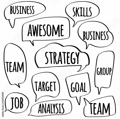 set hand drawn speech bubbles of BUSINESS, AWESOME, STRATEGY, TEAM, TARGET, JOB, ANALYSIS, SKILLS, BUSINESS, GROUP, GOAL, TEAM. vector design illustration