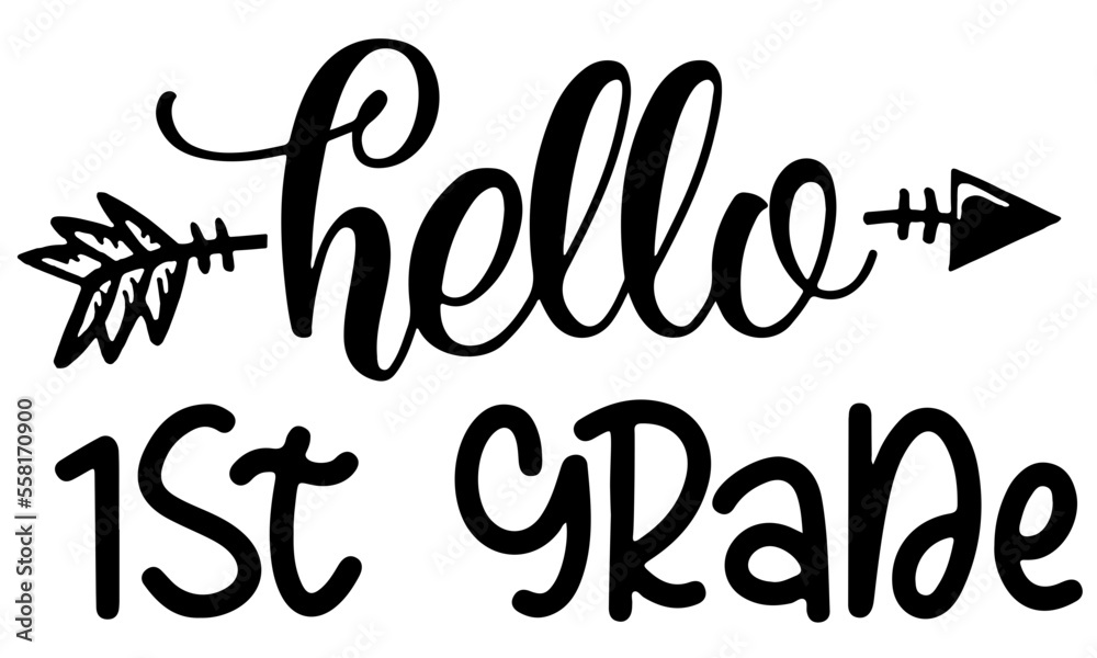 Hello First Grade svg, Hello 1st Grade svg, Back To School svg, First Grade svg, Back To School svg, School Shirt svg, School Clipart,School Hello First Grade svg, Hello 1st Grade svg, Back To School svg, First Grade svg, Back To School svg, School Shirt svg, School Clipart,School