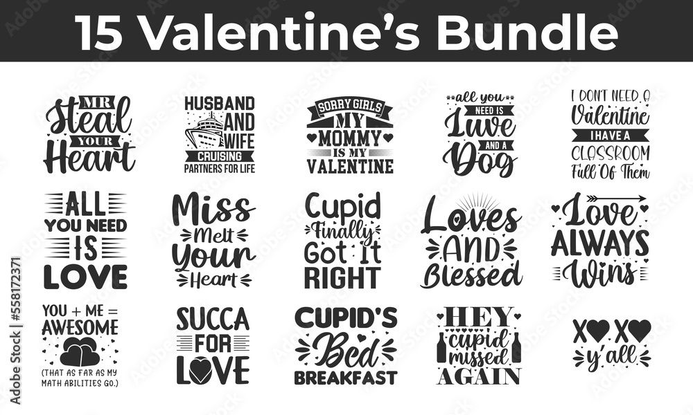 Valentines day t shirt design quotes bundle,  Valentines lettering bundle, quotes lettering, T-shirt Design SVG Bundle. Typography bundle
