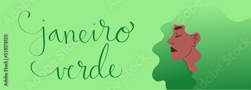 Green January in portuguese Janeiro Verde, Brazil campaign for cervical cancer awareness. Vector illustration with adult latina woman portrait and handwritten calligraphy lettering