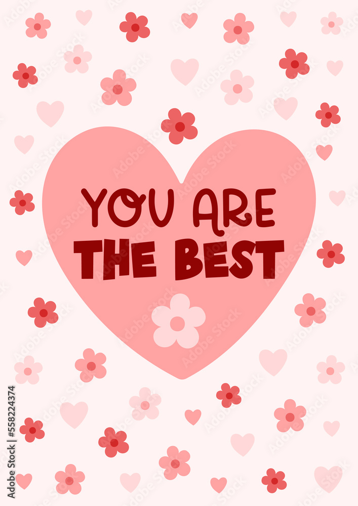 You are the best. Valentine's Day greeting card. Valentine quote vector design