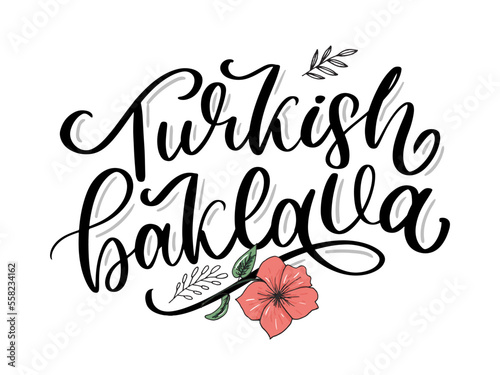 Oriental sweets quote. Baklava desserts hand drawn lettering. Traditional turkish pastries vector design. Arabic national cuisine cookies. Sugar doodle style typography. Black and white