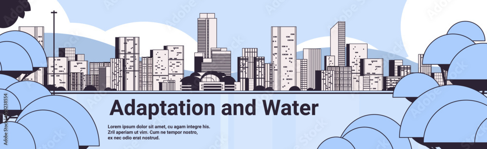 Nature and freedom life in city air quality adaptation and water concept cityscape background