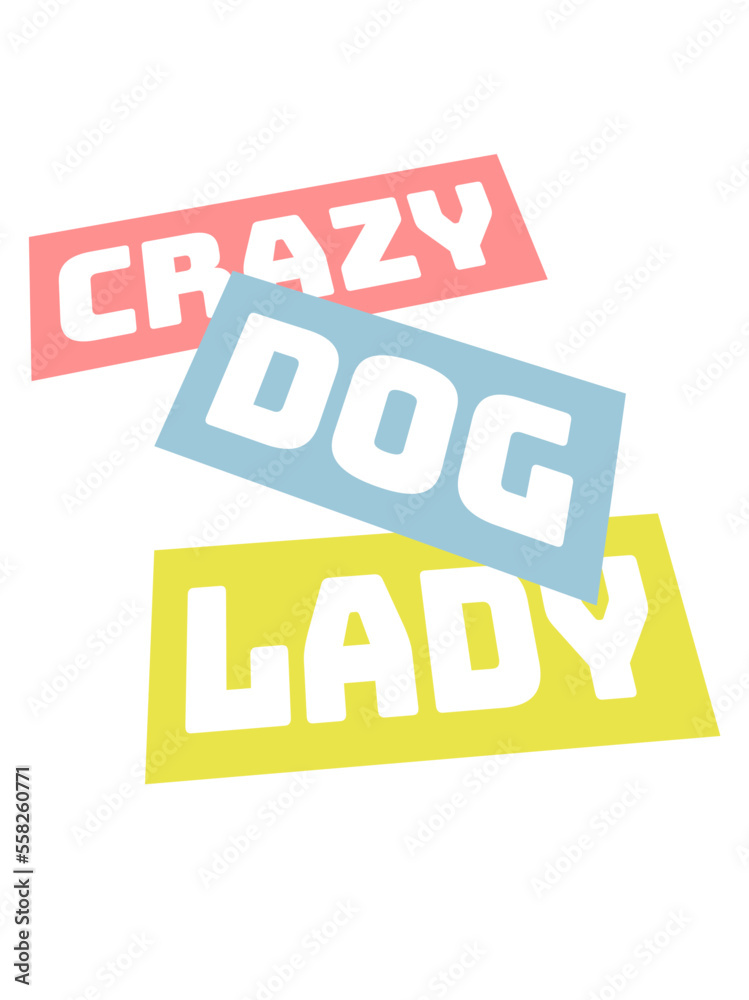 crazy dog lady Zitat crazy dog lady Zitat