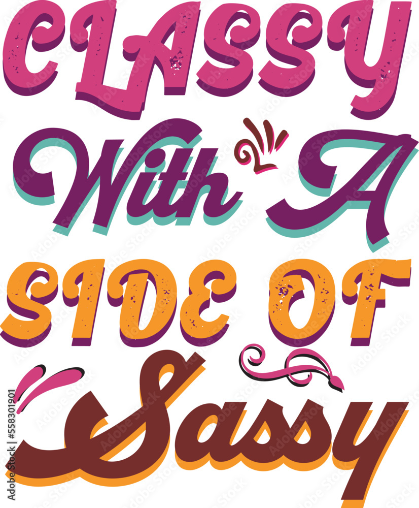 sassy, girly, sassy since birth, quote, cute, tumblr, love, cartoon, vsco, girls, funny, sassy since, sassy since 1990, sassy since 1999, sassy since 1991, sassy since 1992, sassy since 1993, sassy si