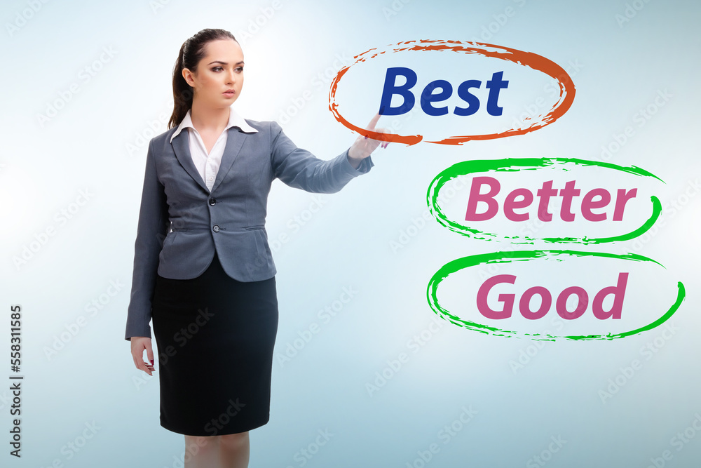 Businesswoman in good better and best concept Businesswoman in good better and best concept