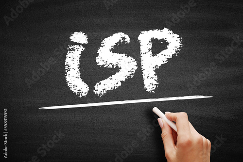 ISP Internet Service Provider - company that provides web access to both businesses and consumers, acronym text on blackboard photo