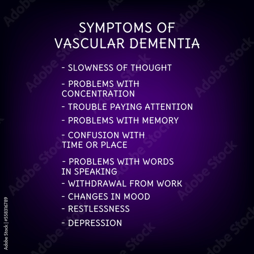 symptoms of Vascular dementia.  Vector illustration for medical journal or brochure. 