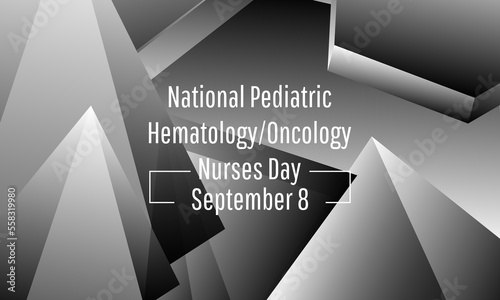 National Pediatric Hematology Oncology Nurses Day. Suitable for greeting card poster and banner