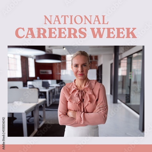 National careers week text and confident caucasian businesswoman with arms crossed in office